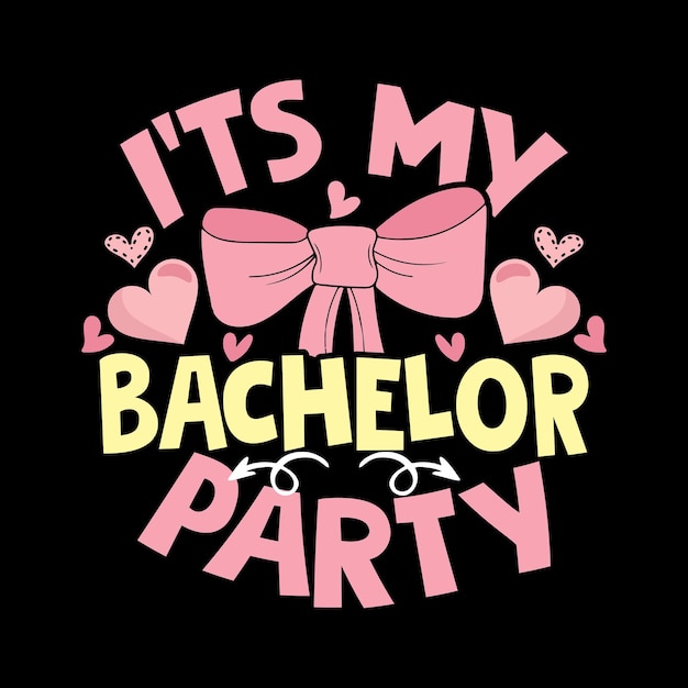 Its My Bachelor Party Funny Retro Vintage Bachelor Party Tshirt Design