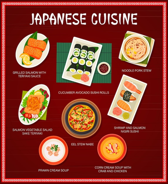 Japanese cuisine vector noodle pork stew, salmon vegetable salad sake teriyaki, eel stew nabe, shrimp and salmon nigiri sushi. Prawn cream soup, corn cream soup with crab and chicken food of Japan