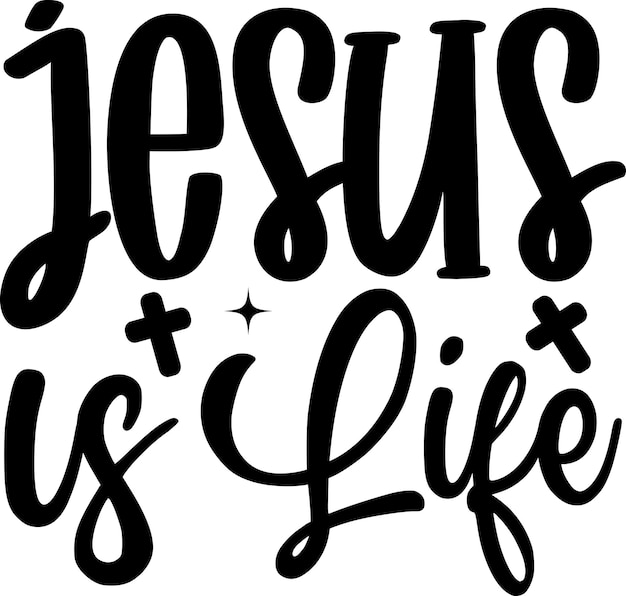 Jesus is Life