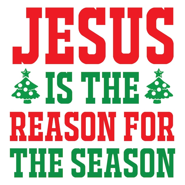 jesus is the reason for the season  text christmas quote retro wavy typography sublimation svg on wh