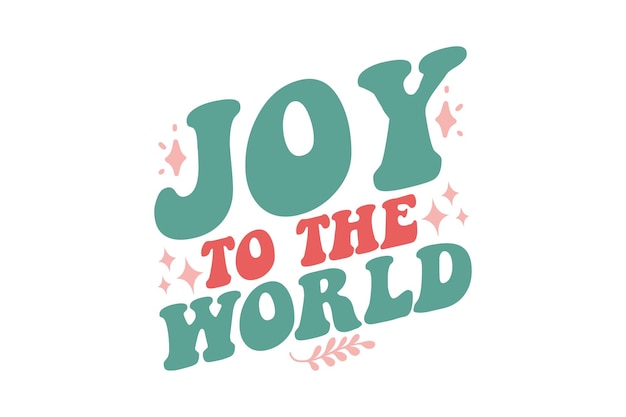 Joy to the world SVG