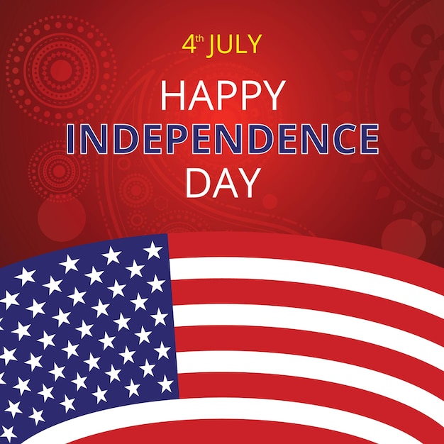 July 4th Happy Independent Day