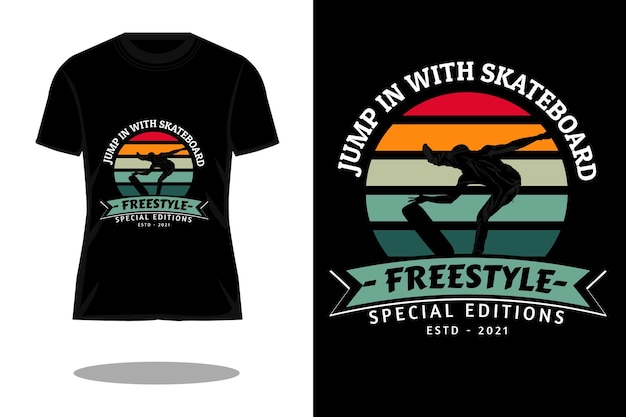 Jump in with skateboard retro silhouette t shirt design