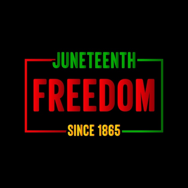 Juneteenth freedom since 1865 logo design