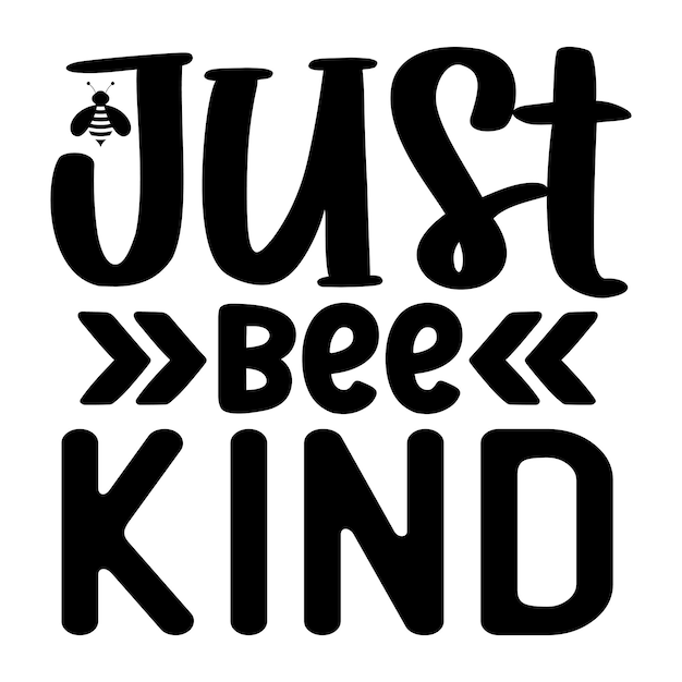 Just bee kind SVG