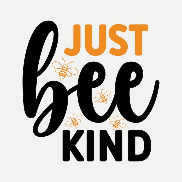 just bee kind