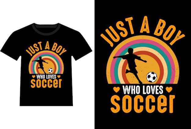 Just a boy who loves soccer t-shirt