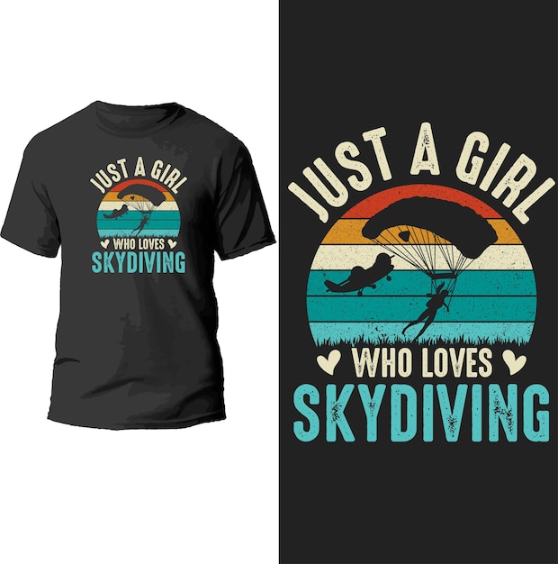 just a girl who love skydiving t shirt design.