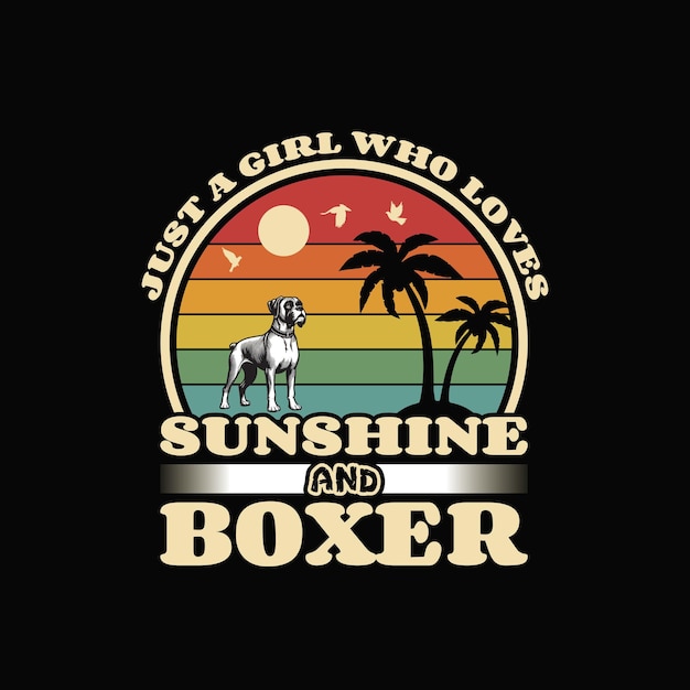 Just a Girl Who Loves Sunshine and Boxer dog T Shirt