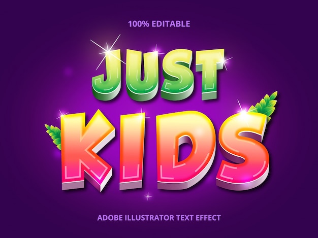 Just Kids - Editable Font Effect