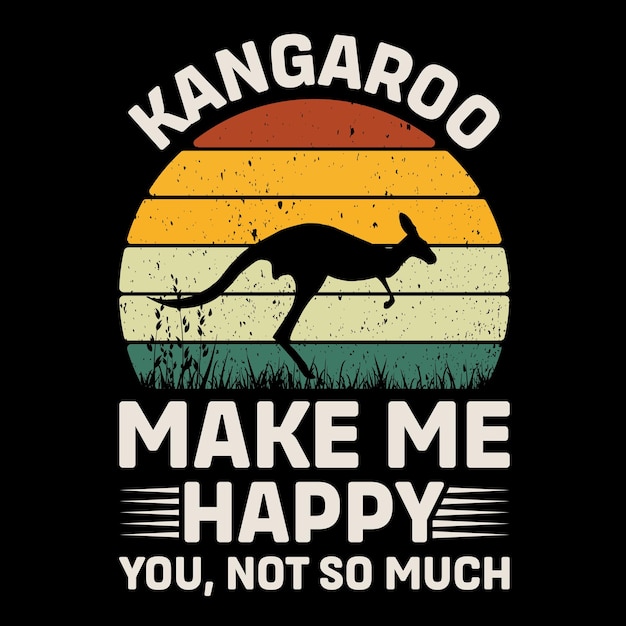 Kangaroo Make Me Happy You Not So Much Retro TShirt Design Vector