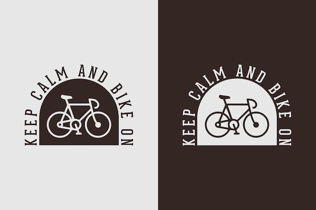 keep calm and bike on quote slogan vintage old style bicycle cycling t shirt design