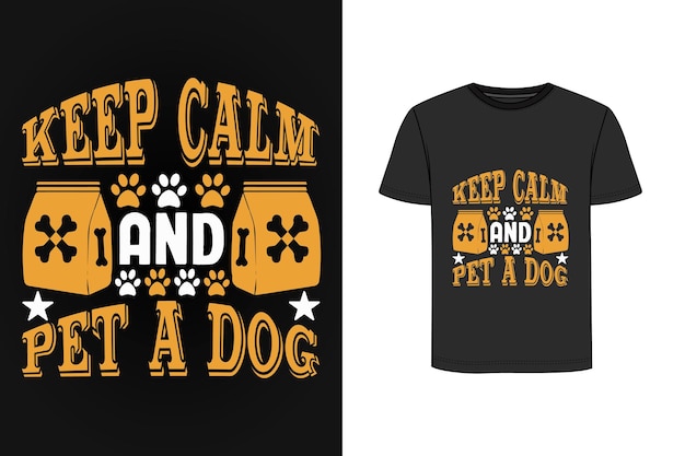 Keep calm and pet a dog retro vintage t shirt design