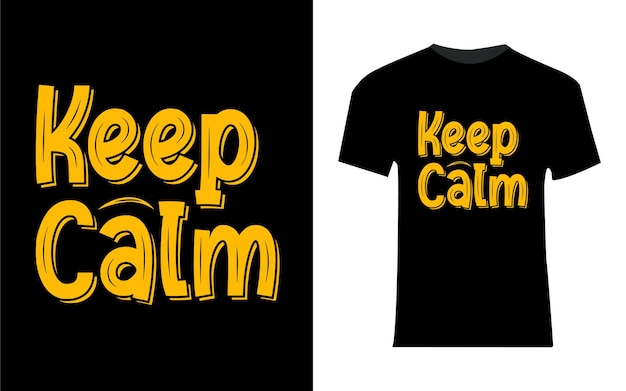 Keep calm t shirt design