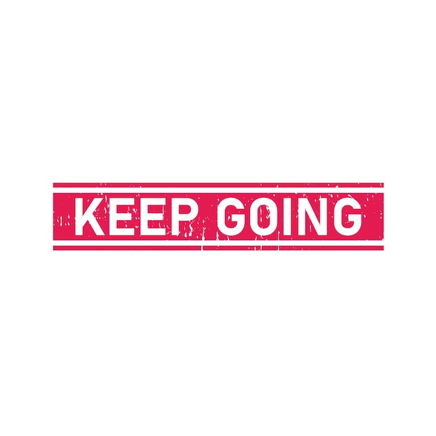 Keep going typography graphic tshirt print Ready premium vector