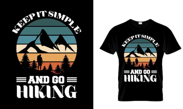 keep it simple and go hiking