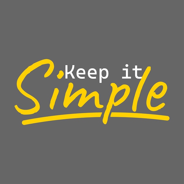 Keep it Simple Lettering