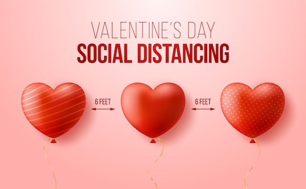 Keep a safe distance while celebrating Valentine's Day.