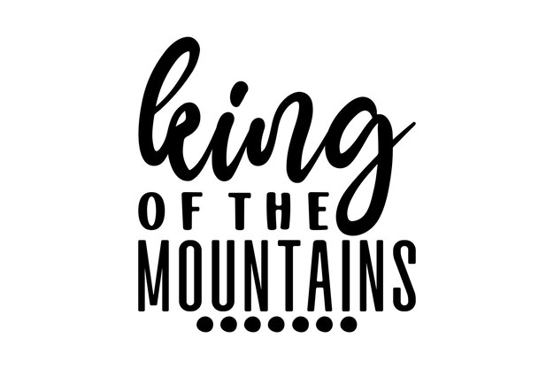 King Of The Mountains