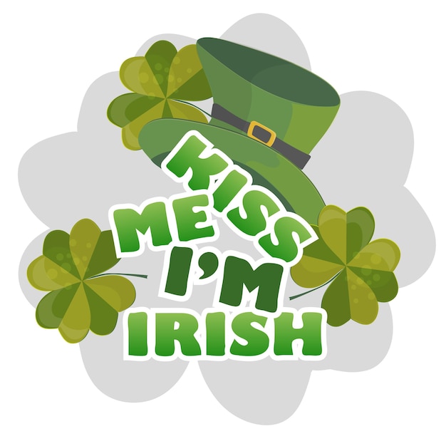 Kiss me Im Irish t-shirt or poster design with leprechaun hat. For celebration of Saint Patricks Day