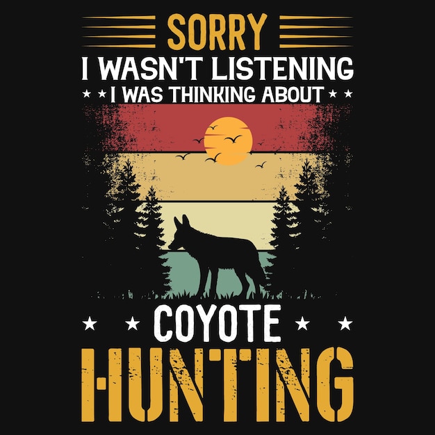 Koyote hunting tshirt design