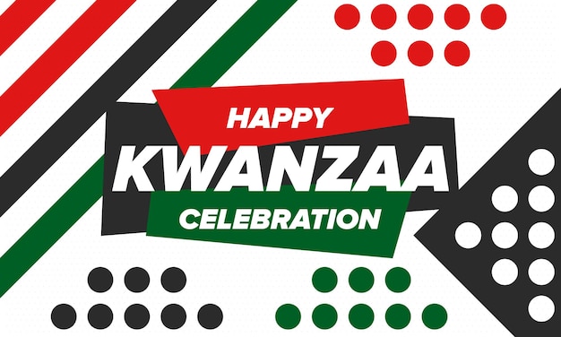 Kwanzaa Happy Celebration African and AfricanAmerican holiday Seven days festival Vector poster