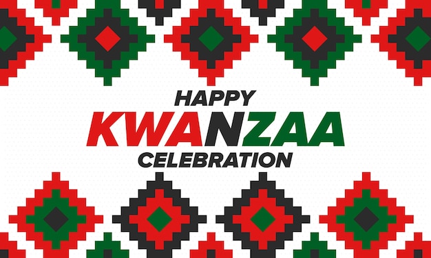 Kwanzaa Happy Celebration African and AfricanAmerican holiday Seven days festival Vector poster