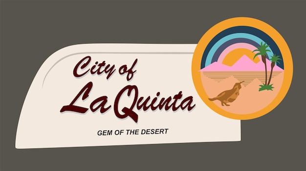 La Quinta California with brown background