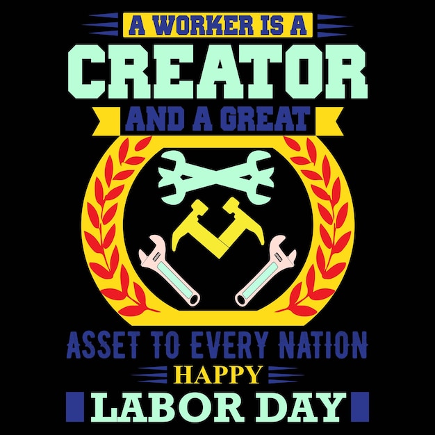 Labor day best tshirt design