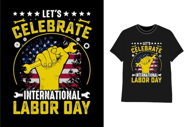 Labor day t shirt design premium vector