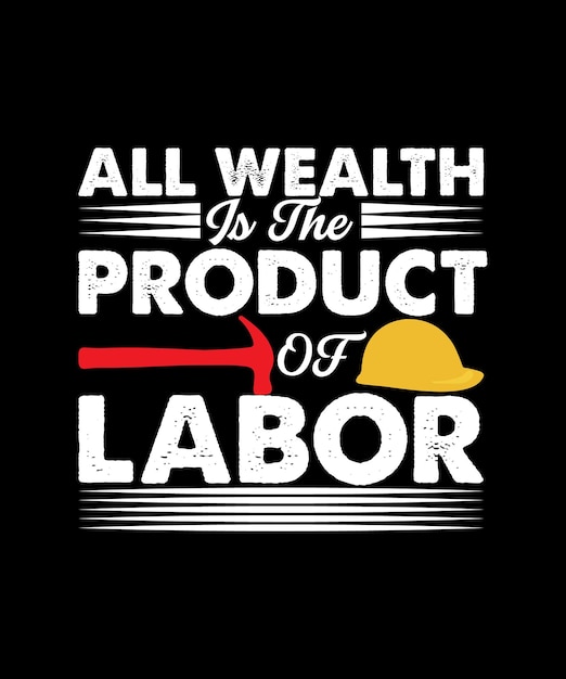 Labor Day T Shirt Design