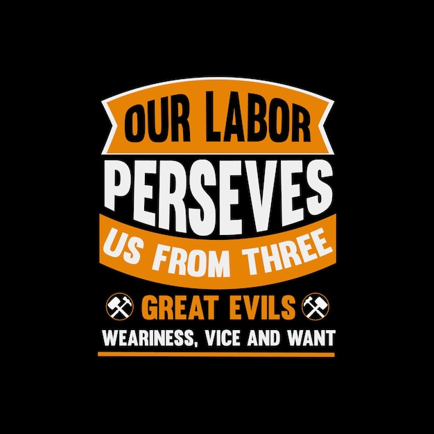 Labor day t shirt, International labor day t shirt design, Labor day vector, Usa labor day t shirt,.