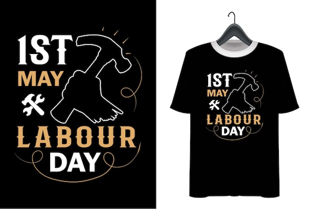 Labor Day Tshirt Design Happy labor day Print on Vector may day t shirt design lets celebrate