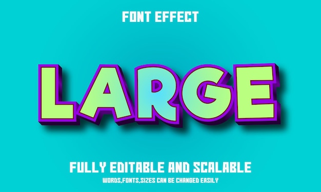 Large editable text effect