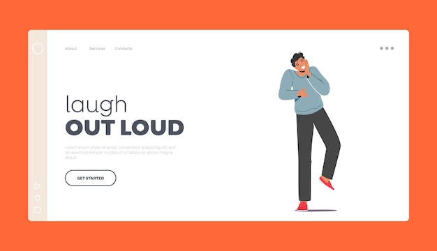 Laugh Out Loud Landing Page Template Man Cant Stop Laughing Holding Cheeks Happy Male Character Giggle on Funny Joke