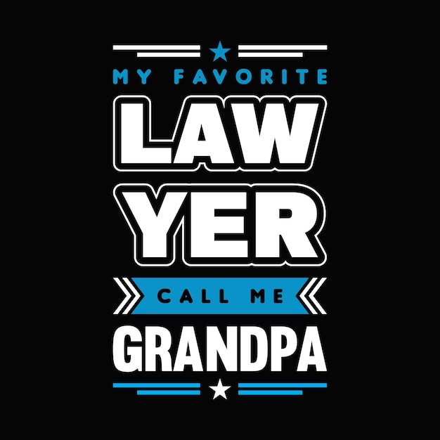 LAWER GRANDPA T SHIRT DESIGN