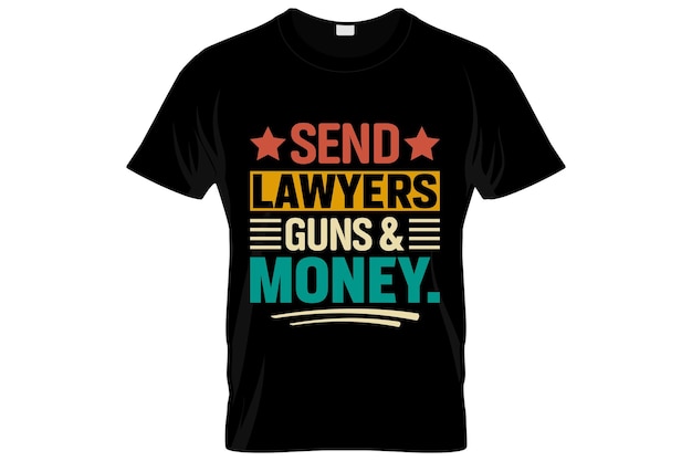 Lawyer t-shirt design or Lawyer poster design or Lawyer shirt design, quotes saying