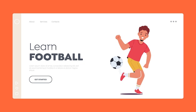 Learn Football Landing Page Template Little Boy Kicking Ball Practicing Football Skills Child Character Playing Soccer