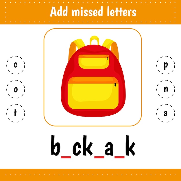 Learning English words. Worksheets for kids education for school and kindergarten. Add missed letters. Educational worksheet