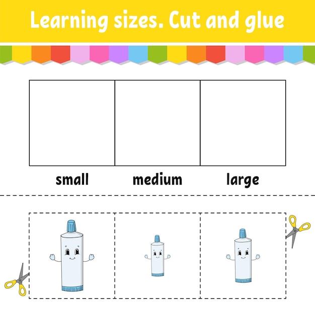 Learning sizes Cut and glue Easy level Color activity worksheet Game for children