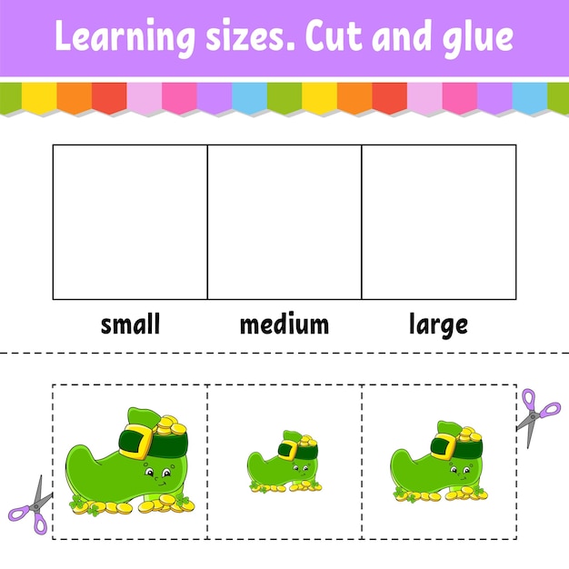 Learning sizes Cut and glue Easy level Color activity worksheet Game for children