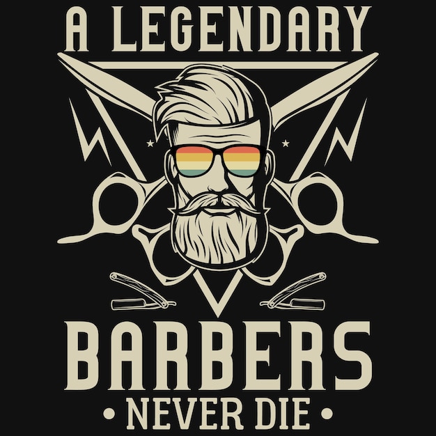 A legendary barber's never die tshirt design