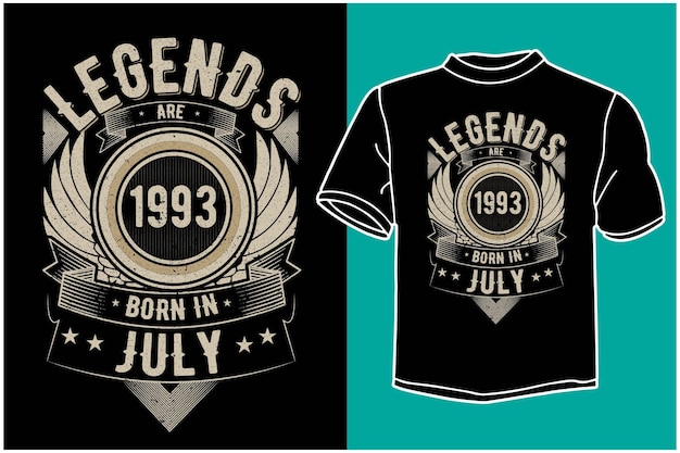 legends are born in july t shirt design