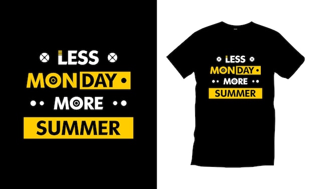 Less Monday More Summer typography t shirt design modern typography quotes Premium Vector