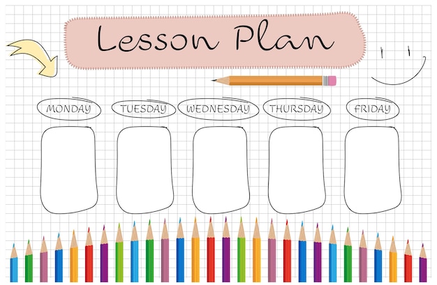 Vector lesson plan template with name of days and color crayon smile and school pencil with rubber