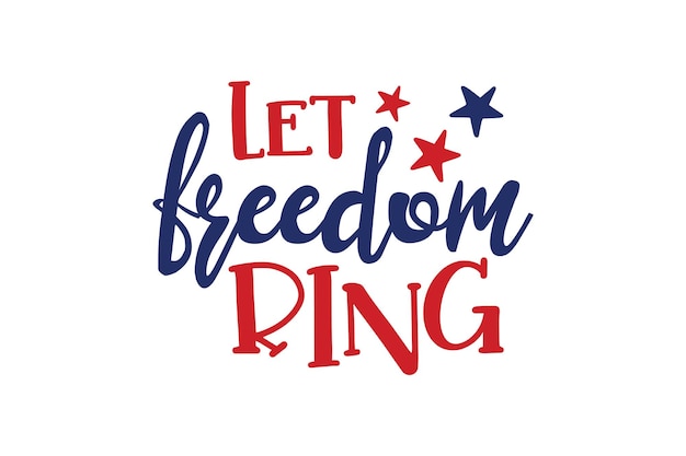 let Freedom Ring