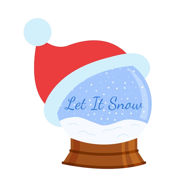 Let it snow greeting Christmas card. Crystal snowball in Santa cap isolated. Vector illustration.