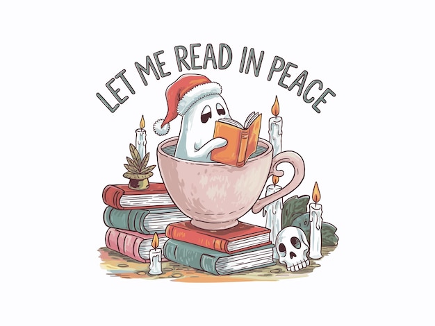 Vector let me read in peace ghost book coffee funny vector design