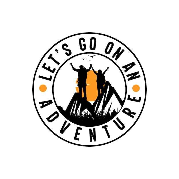 Let's go on an adventure tshirt design