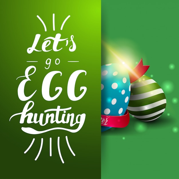 Let's go egg hunting, green postcard template